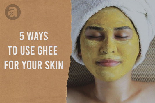 Ghee for skin