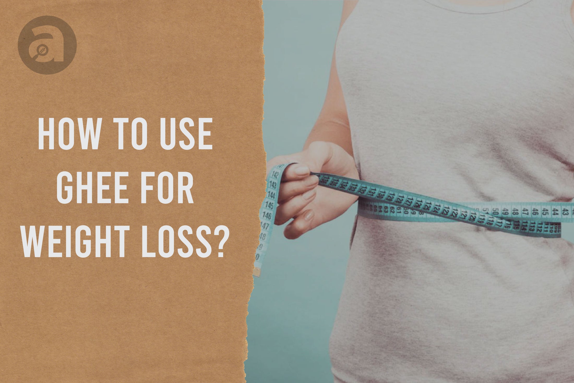 Benefits of A2 Desi Cow Ghee for Weight Loss Weight Loss Diet