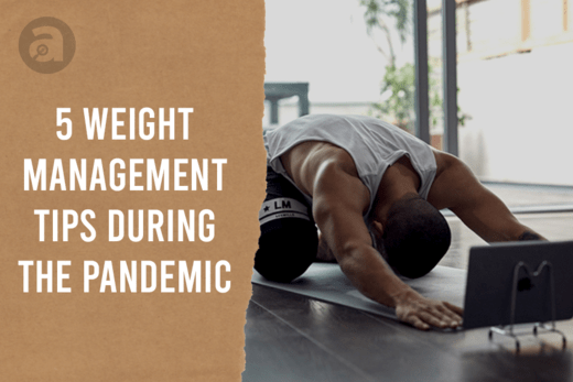 Weight Management during pandemic
