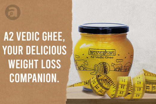 Anveshan A2 Vedic ghee for weight loss